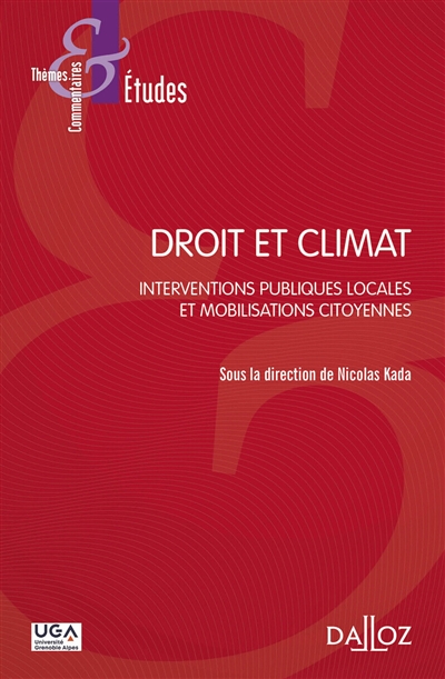 Droit et climat : interventions publiques locales et mobilisations citoyennes