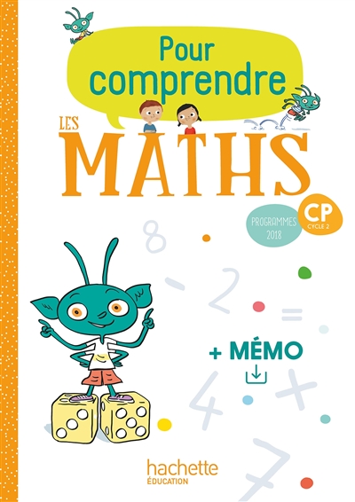 Pour comprendre les maths CP, cycle 2 : programmes 2018