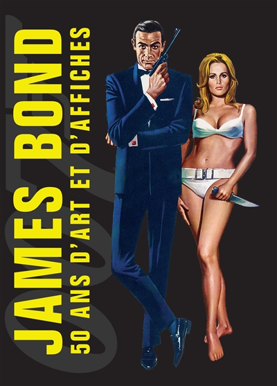 James Bond : 50 ans d'art et d'affiches
