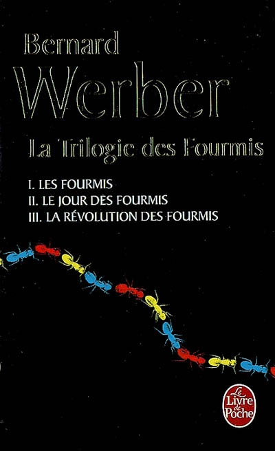 La trilogie des fourmis
