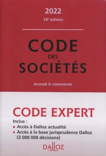 Code des sociétés 2022 : annoté & commenté