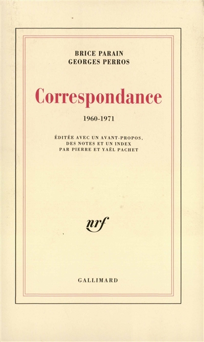 Correspondance Brice Parain, Georges Perros 1960-1971