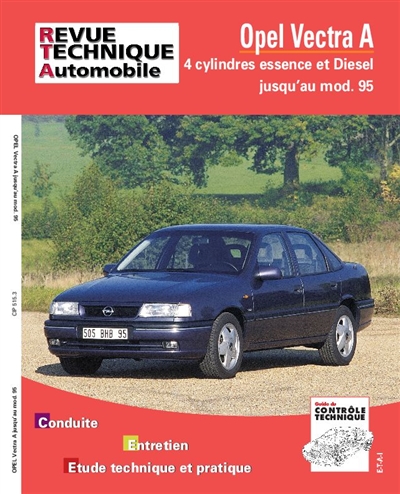 Revue technique automobile, n° 515.3. Opel Vectra essence et diesel 89-96