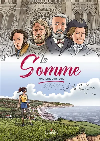 La Somme : une terre d'histoire
