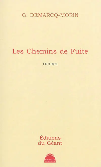 Les chemins de fuite