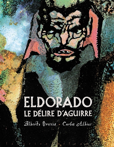 Eldorado : le délire d'Aguirre