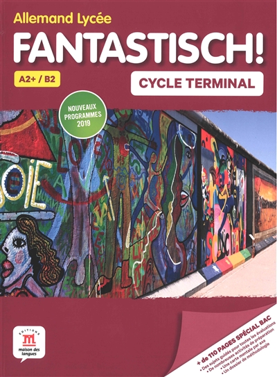Fantastisch !, allemand lycée A2+-B2, cycle terminal : nouveaux programmes 2019