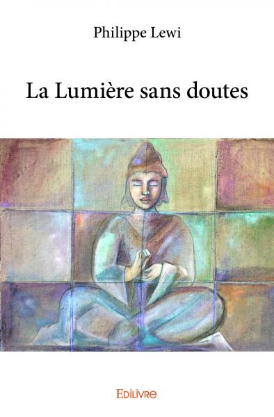 La lumière sans doutes