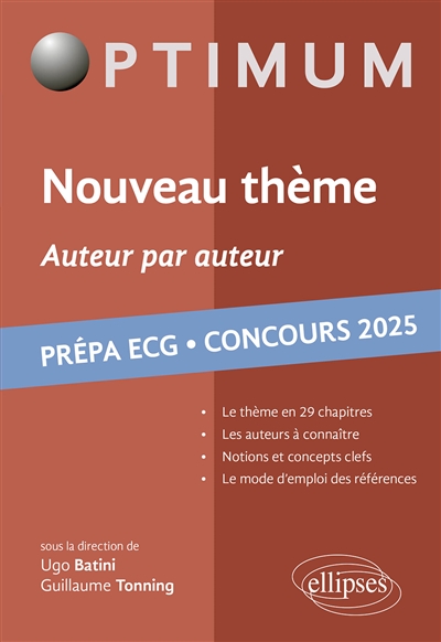 Nouveau thème, auteur par auteur : prépa ECG, concours 2025
