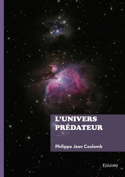 L'univers prédateur