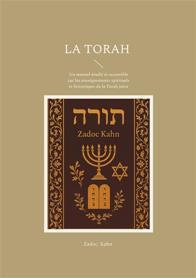 La Torah : Un manuel érudit...