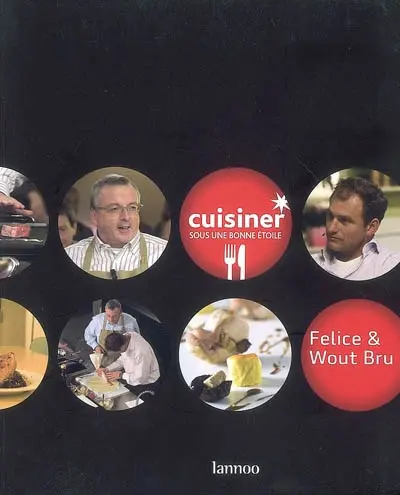 Cuisiner sous une bonne étoile