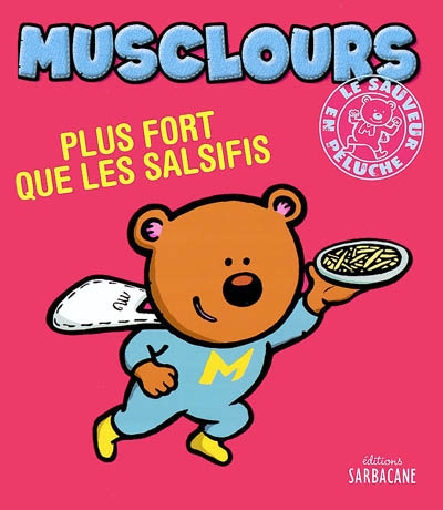 Plus fort que les salsifis