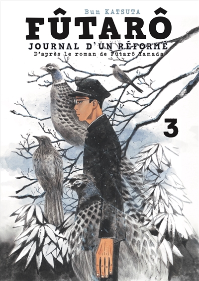 Futarô : journal d'un réformé. Vol. 3