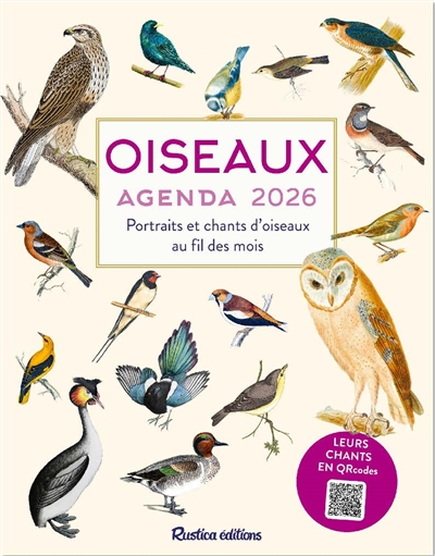 Oiseaux : portraits et chants d'oiseaux au fil des mois : agenda 2026