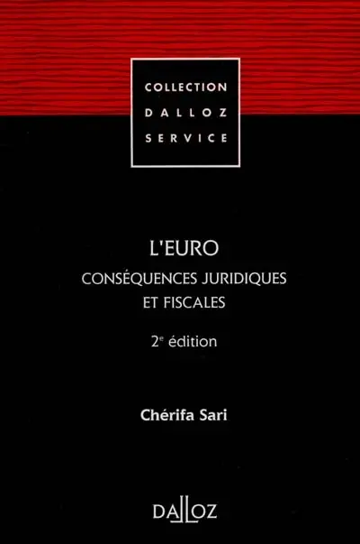 L'euro, conséquences juridiques et fiscales