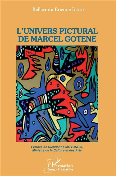 L'univers pictural de Marcel Gotène