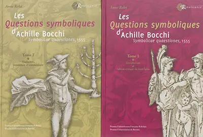 Les questions symboliques d'Achille Bocchi. Symbolicae quaestiones, 1555