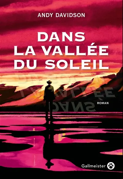 Dans la vallée du soleil - Andy Davidson