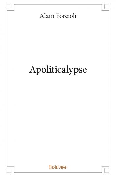 Apoliticalypse