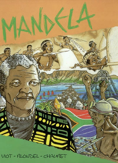 Mandela : une vie, un combat