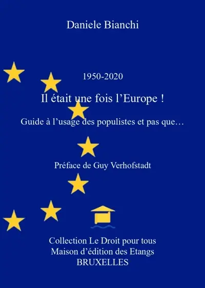 1950-2020 Il était une fois l'Europe !