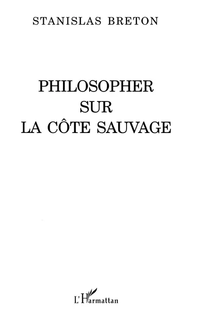 Philosopher sur la côte sauvage