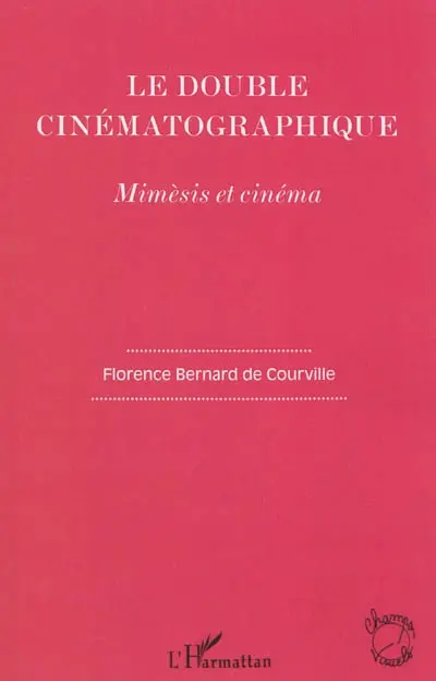Le double cinématographique : mimésis et cinéma