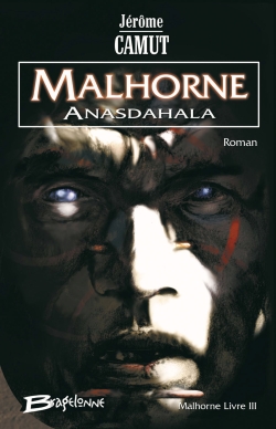 Malhorne. Vol. 3. Anasdahala