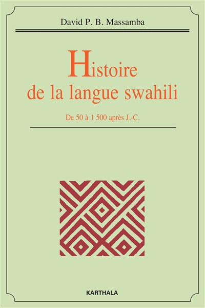 Histoire de la langue swahili : de 50 à 1500 après J.-C.