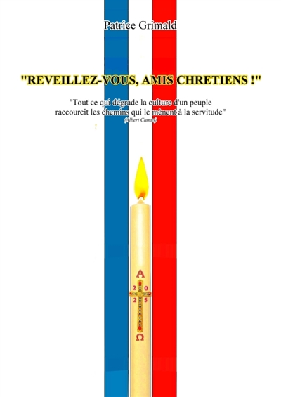Réveillez-vous, amis...