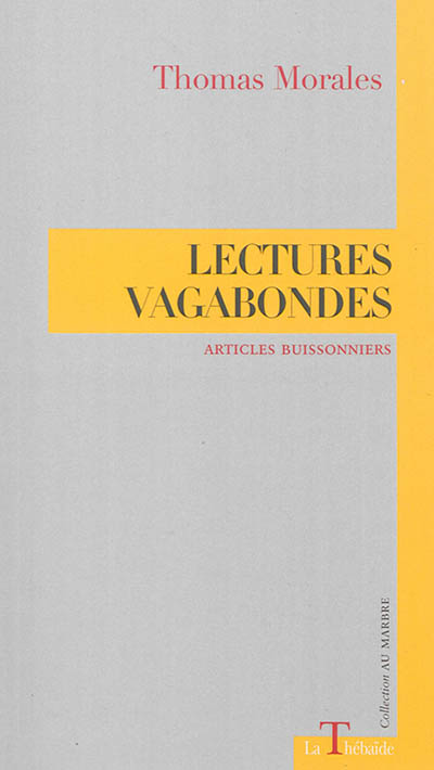 Lectures vagabondes : articles buissonniers