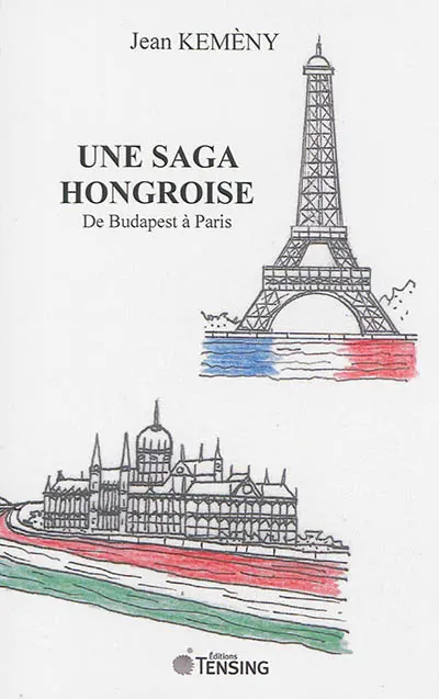 Une saga hongroise