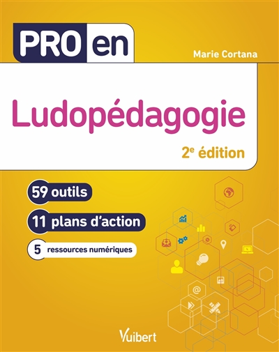 Ludopédagogie : 59 outils, 11 plans d'action, 5 ressources numériques