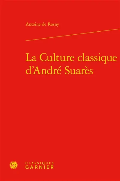 La culture classique d'André Suarès