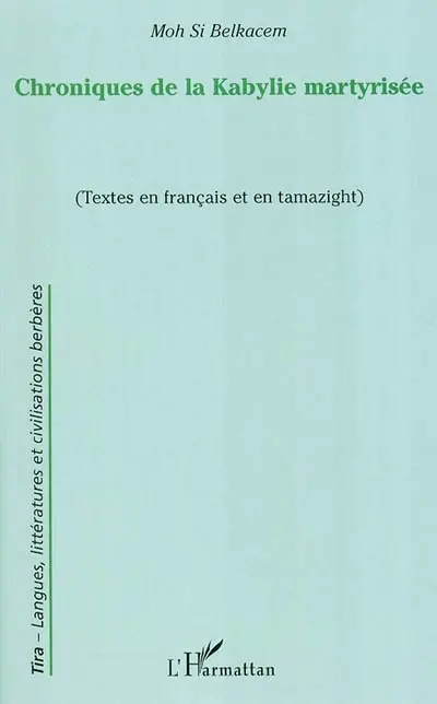 Chroniques de la Kabylie martyrisée