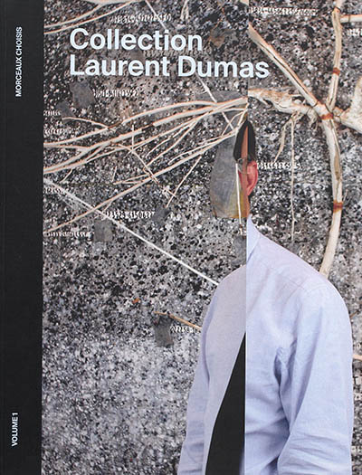 Collection Laurent Dumas. Vol. 1. Morceaux choisis