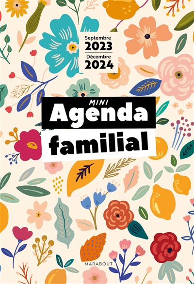 Mini agenda familial : septembre 2023-décembre 2024
