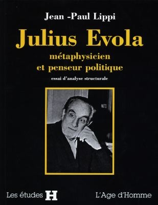 Julius Evola, métaphysicien et penseur politique : essai d'analyse structurale