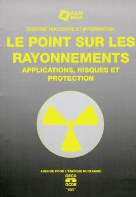 Le point sur les rayonnements : applications, risques et protection