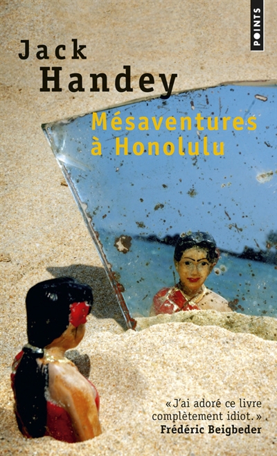Mésaventures à Honolulu : roman tropical