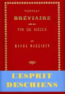 Nouveau bréviaire pour une fin de siècle : méditation affectueuse sur des objets ordinaires