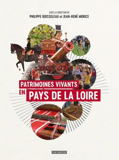 Patrimoines vivants en Pays de la Loire Patrimoines vivants en Pays de la Loire
