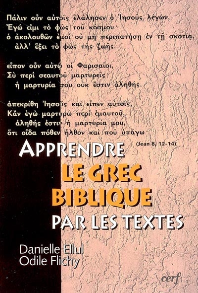 Apprendre le grec biblique par les textes