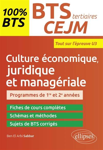CEJM, culture économique, juridique et managériale, BTS tertiaires : programmes de 1re et 2e années : tout sur l'épreuve U3