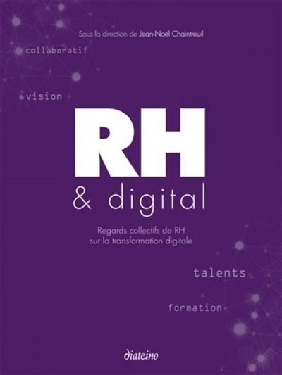 RH & digital : regards collectifs de RH sur la transformation digitale