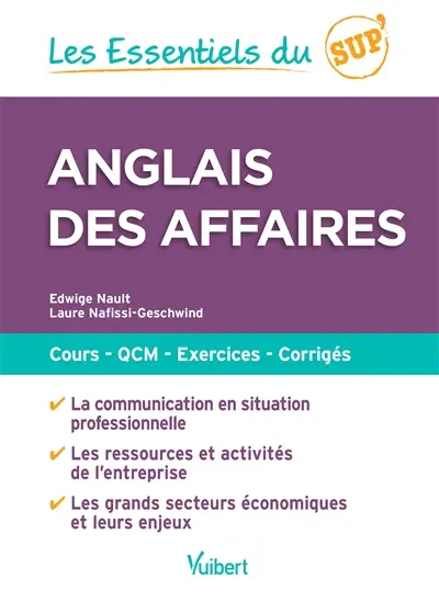 Anglais des affaires : cours, QCM, exercices, corrigés