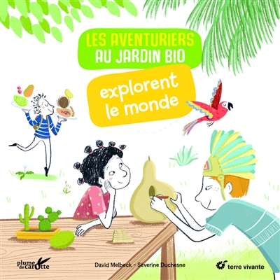 Les aventuriers au jardin bio explorent le monde