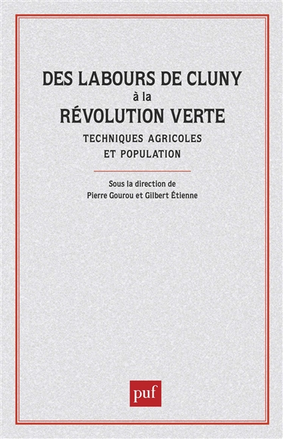 Des labours de Cluny à la révolution verte : techniques agricoles et population