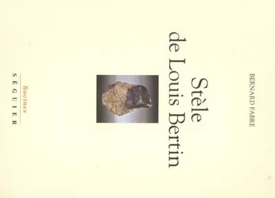 La stèle de Louis Bertin